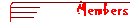 Members